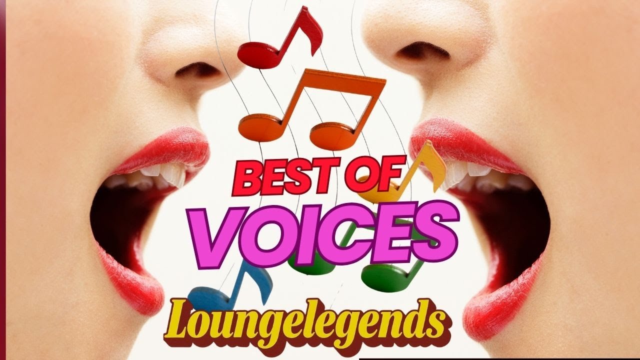 LOUNGELEGENDS &ndash; Best Of Voices Vol. 1Classic Vocal Pop & Orchestra Sounds from the 60s & 70s
