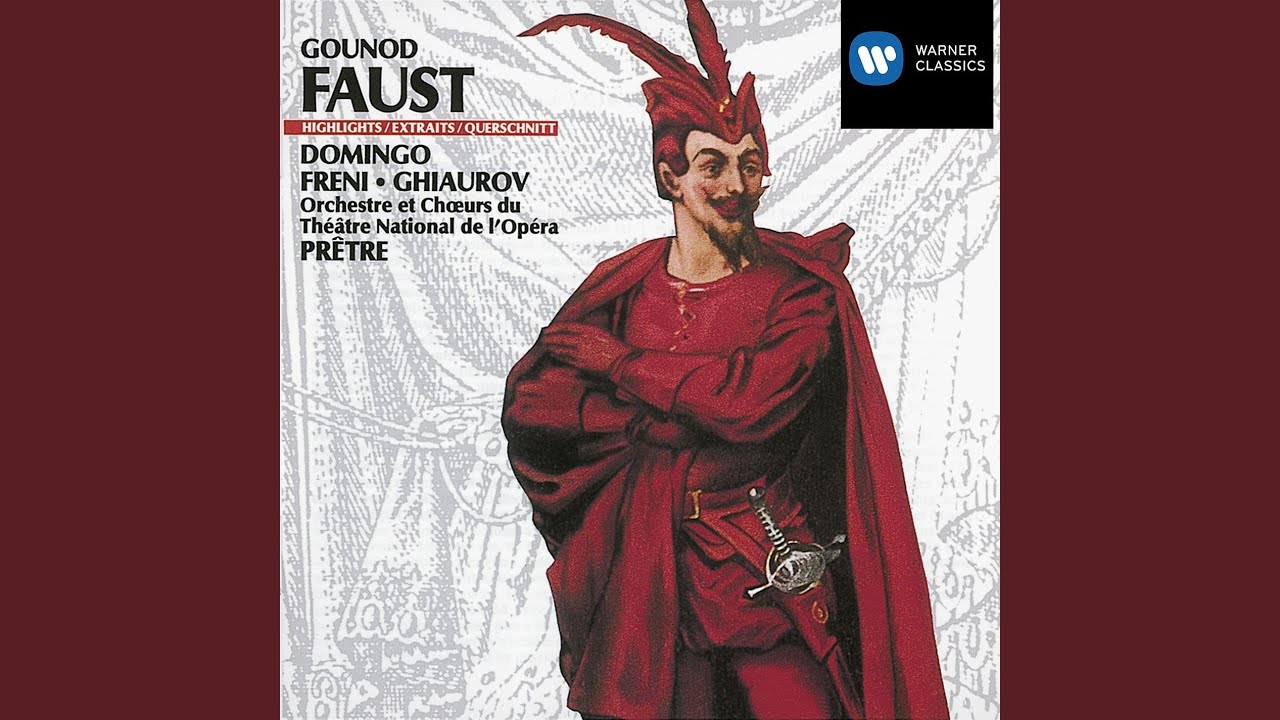 Faust (1989 Remastered Version) , Act III: 'Gloire immortelle de nos aieux'