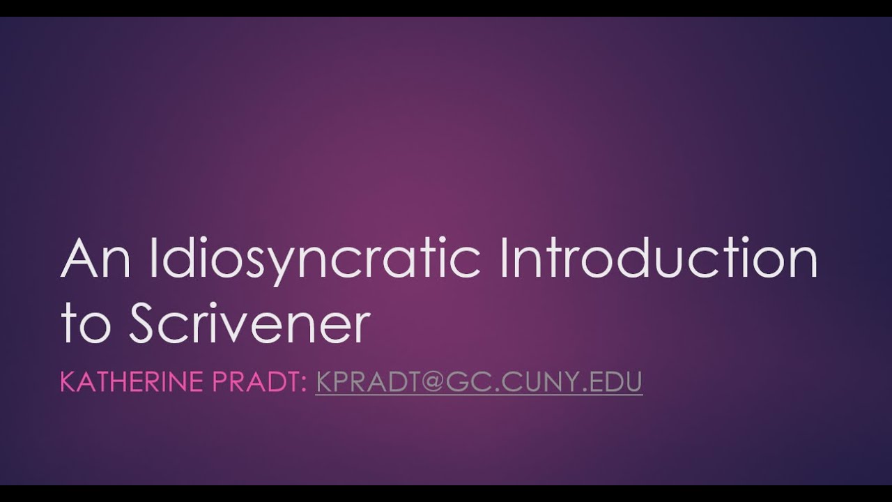 Using Scrivener for Scholarly Writing