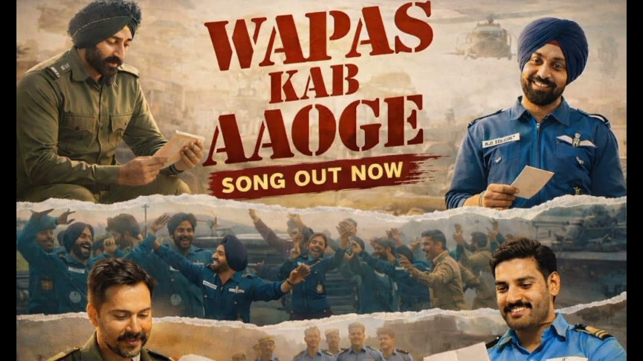 BORDER 2: Wapas Kab Aaoge | Sunny Deol | Anu,Mithoon, Sonu, Roop, Arijit, Vishal,Diljit, Javed,Manoj