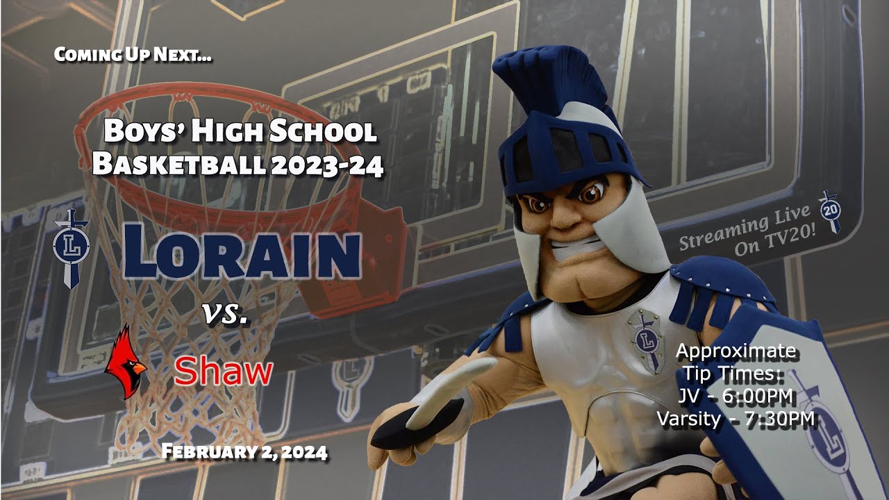 LIVE! Lorain High School Basketball vs. Shaw 2/2/24