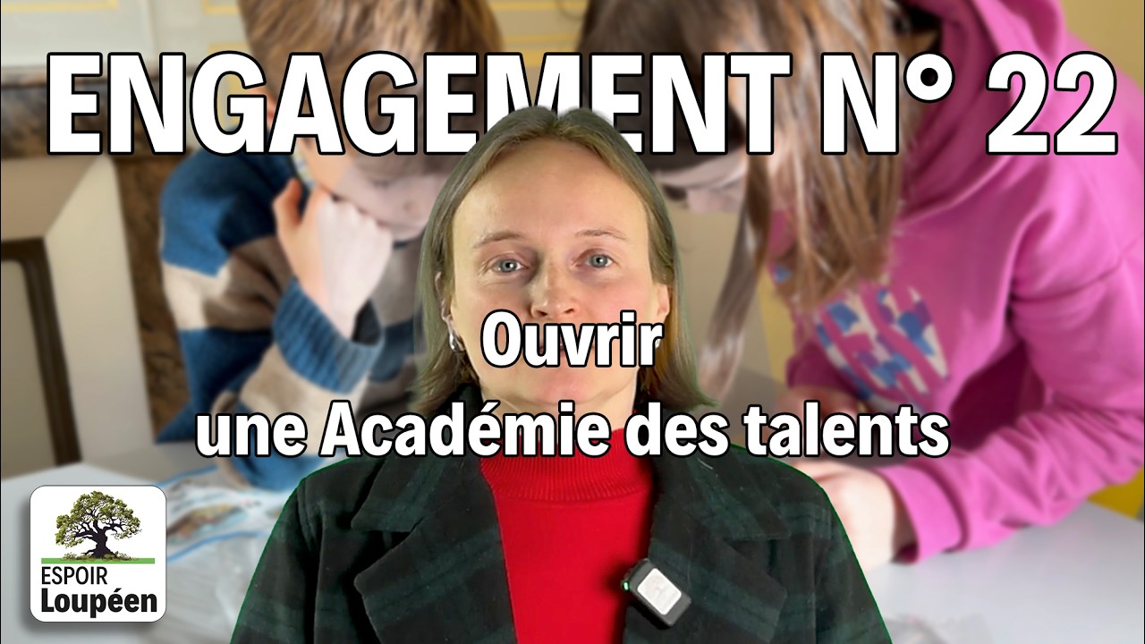 Engagement n°22 – Ouvrir une Académie des talents
