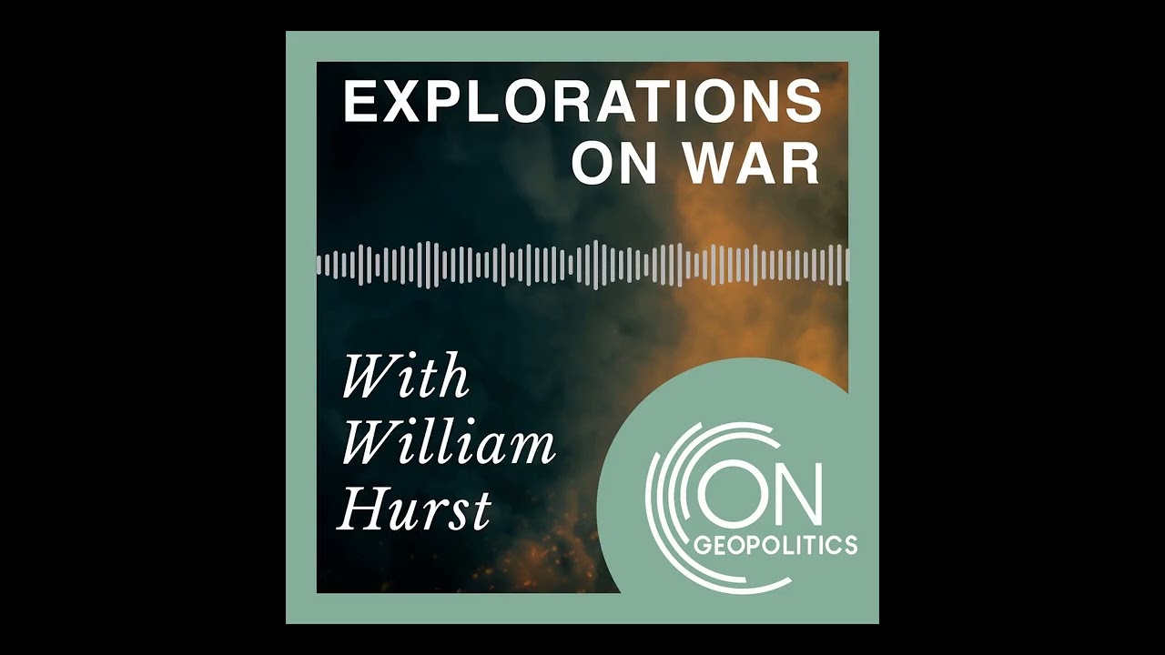 Explorations on War - Episode 7, with Dr Lauren Sukin