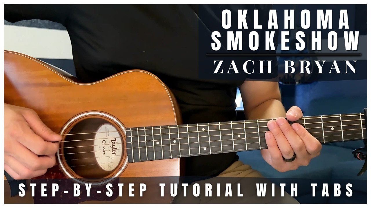 Oklahoma Smokeshow Zach Bryan Guitar Lesson with Tabs