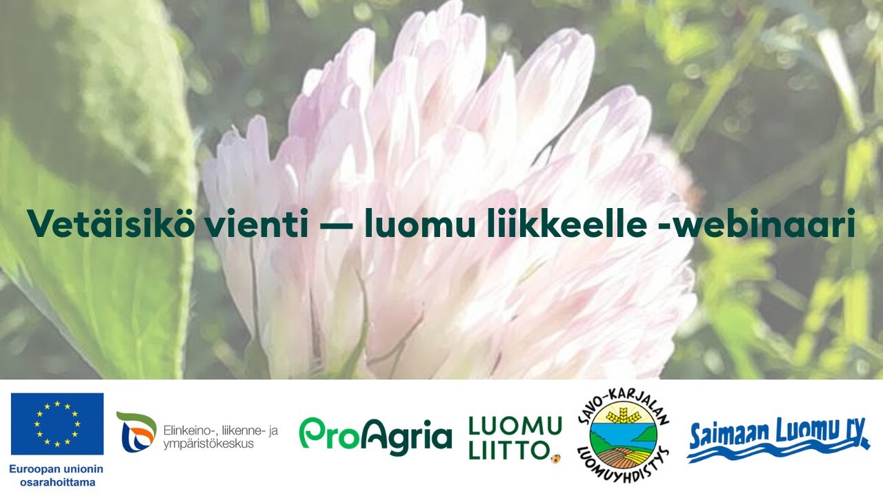 Vetäisikö vienti – luomu liikkeelle (osa I) webinaari