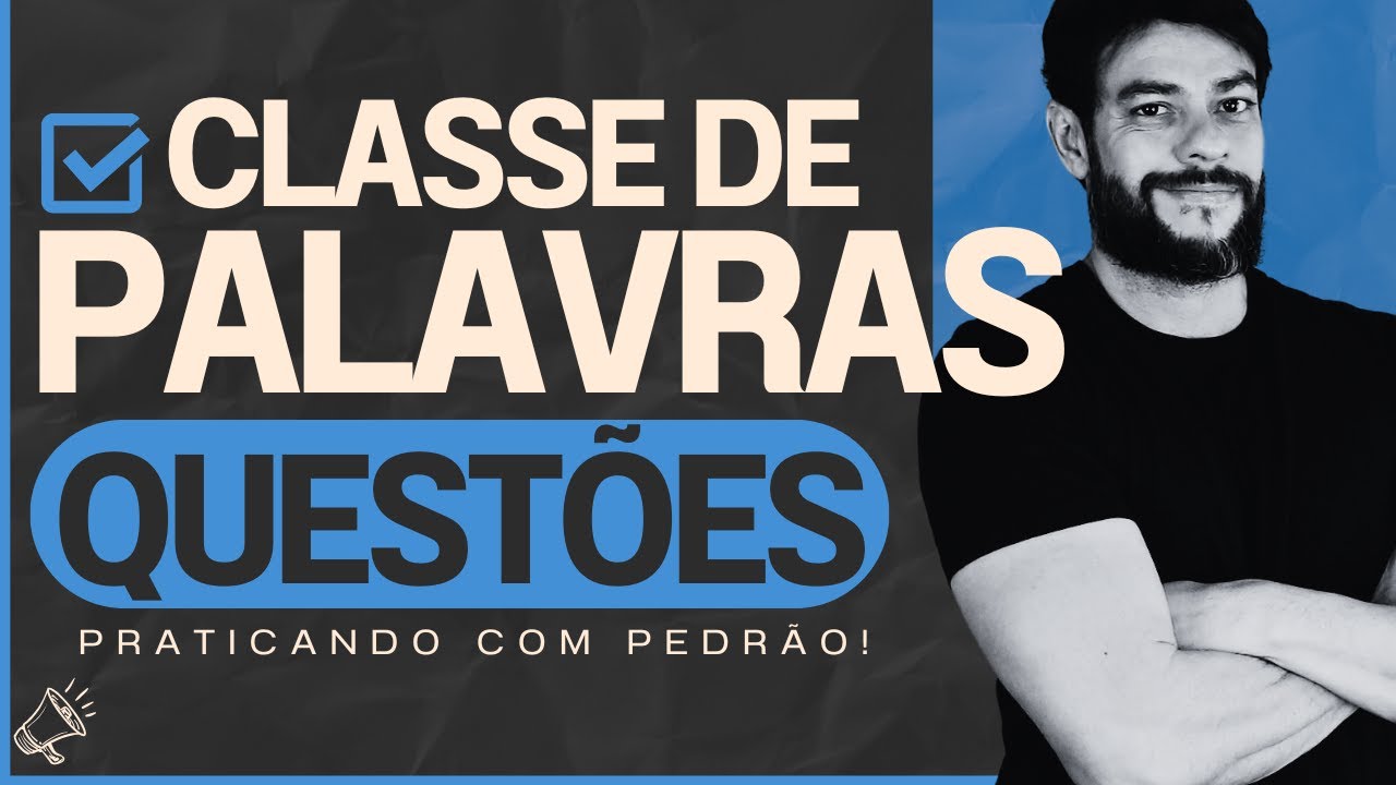 ❌✅QUESTÕES de CLASSES de PALAVRAS para CONCURSOS |  Português com PEDRÃO!