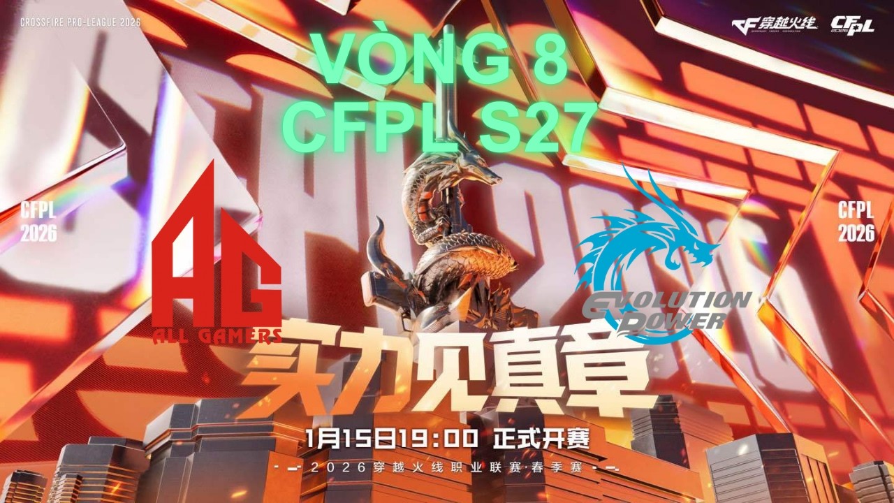 CFPL S27 Vòng 8: ALLGAMERS vs EVOLUTION POWER