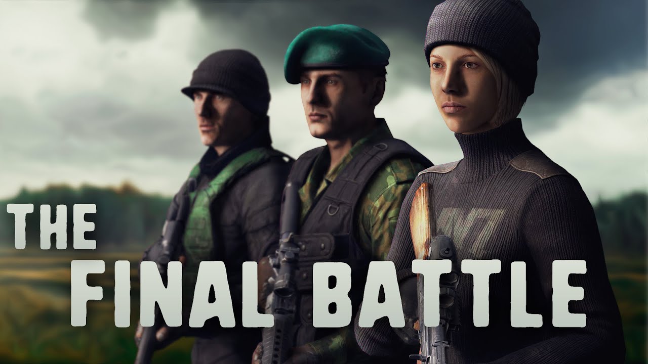 THE FINAL BATTLE - DayZ Series - Episode 15 (Part 2/2)