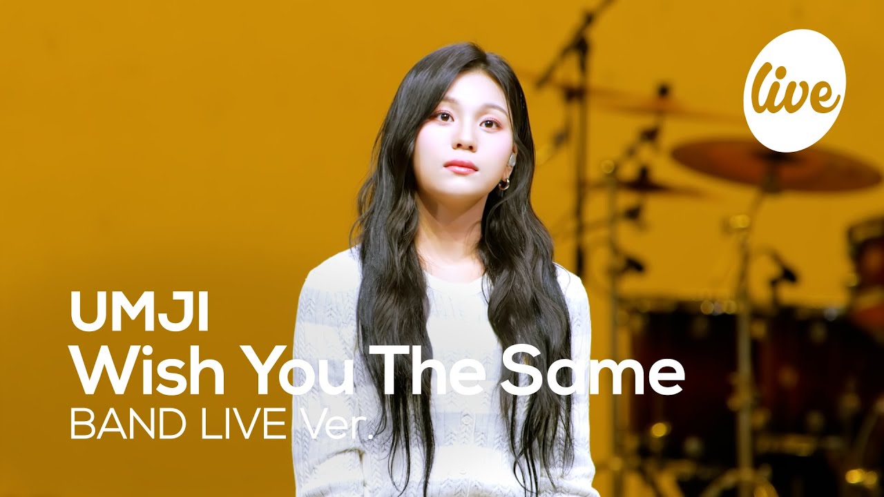[4K] UMJI - “Wish You The Same (Prod. Lee Sang Soon)” Band LIVE Concert [it's Live] шоу живой музыки