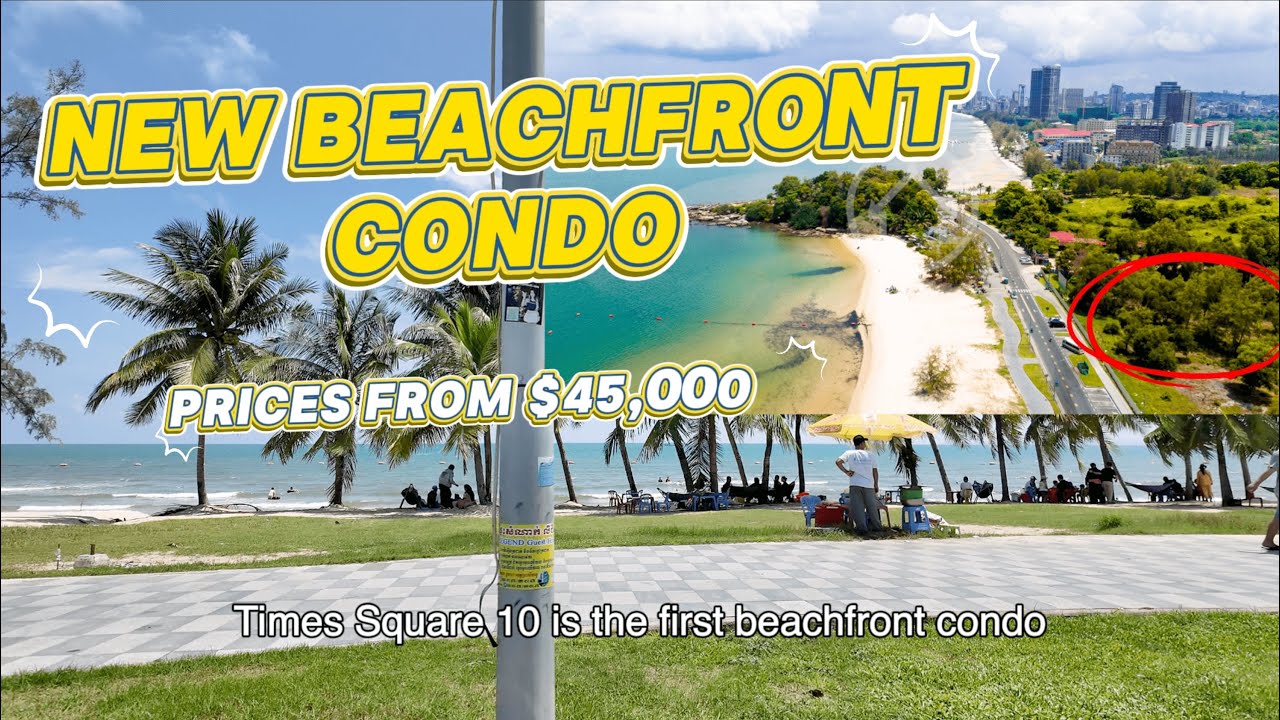 Cambodia's Latest Beachfront Condo Launches - Is This Sihanoukville’s Best Condo Deal?