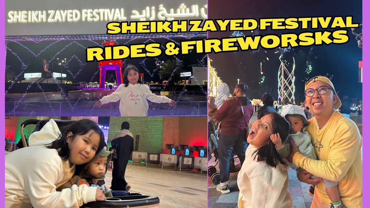 EPIC Family Night Out! * Sheikh Zayed Festival Rides & Fireworks* 🎡