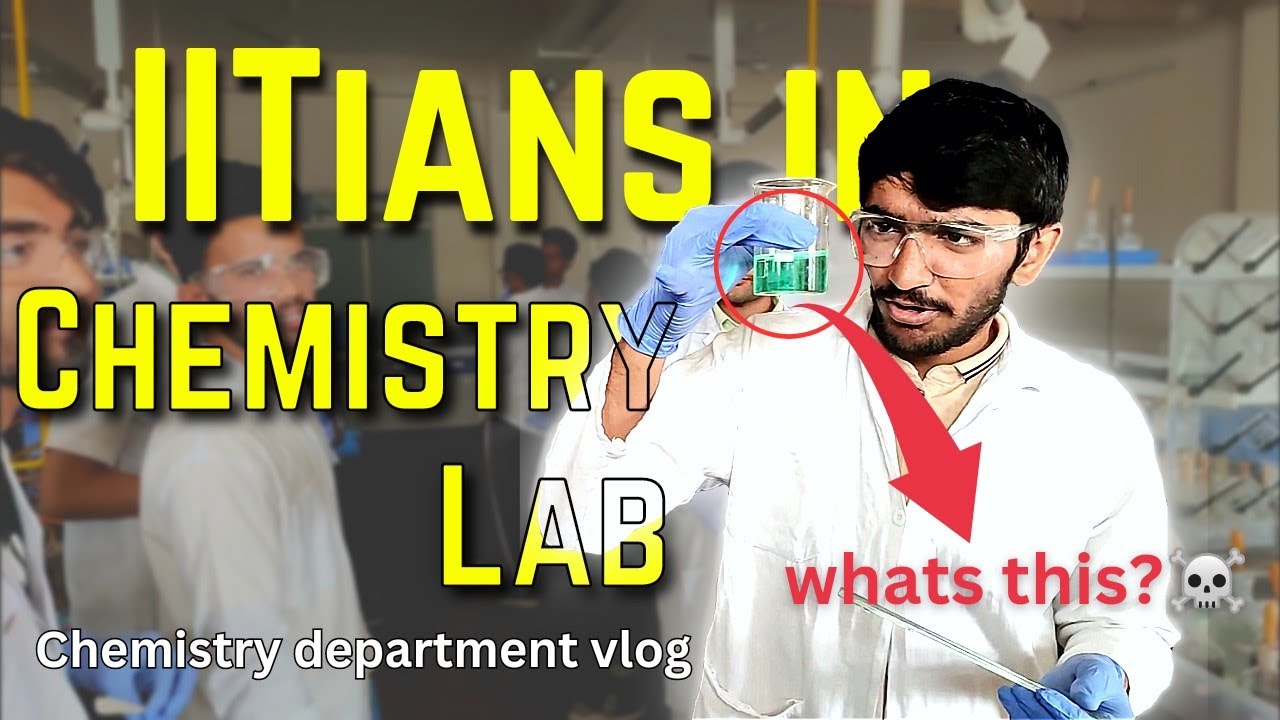 Chemistry department IIT Kharagpur Vlog | Chemistry lab IIT KGP | Ft. Organic and Inorganic lab