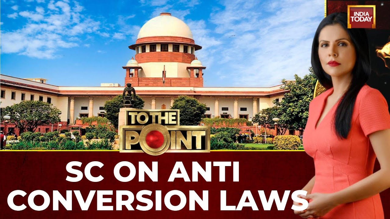 SC Issues Notices To States Over Anti-Conversion Laws Amid Petitions Alleging Misuse & Harassment