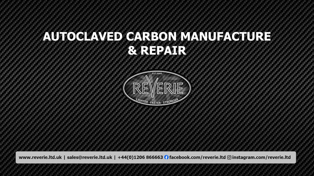 ReVerie Carbon Fibre Manufacture and Repair
