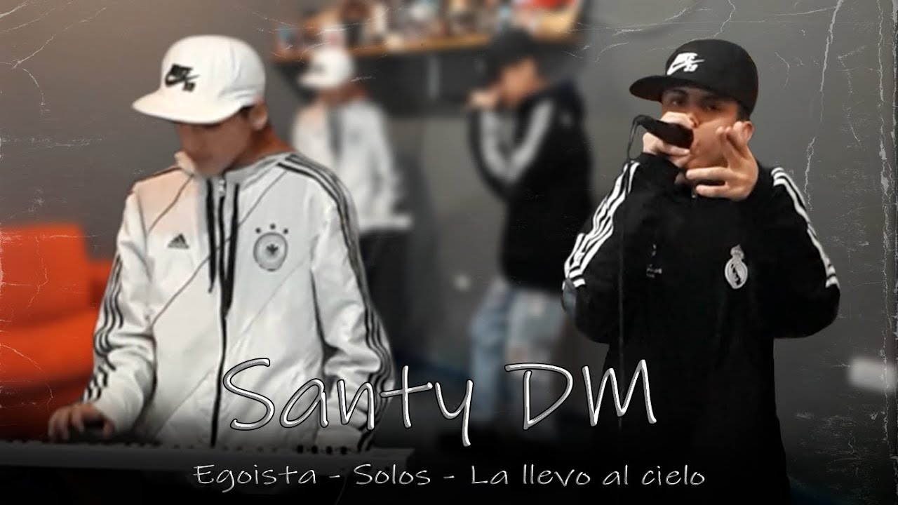 Santy DM - Egoista / Solos / La Llevo Al Cielo (Cover) #3