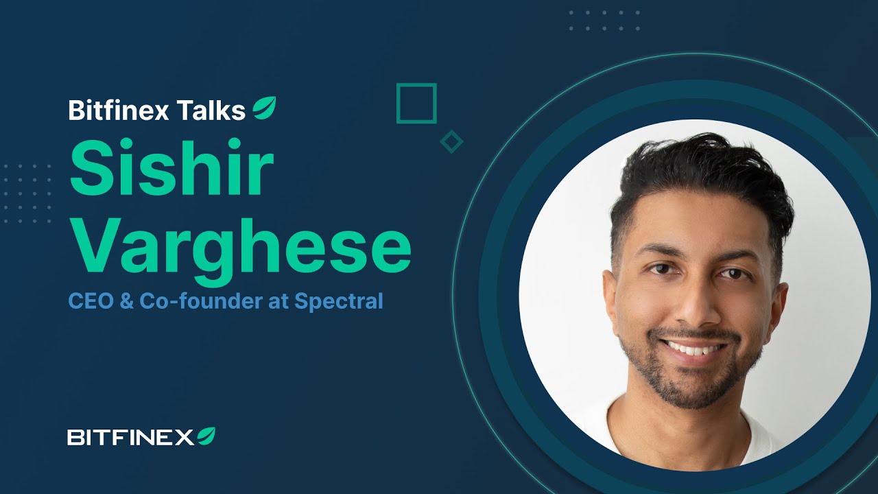 Integrating AI with Web3: Enhancing Digital Verification | Bitfinex Talks ft. CEO of Spectral Labs