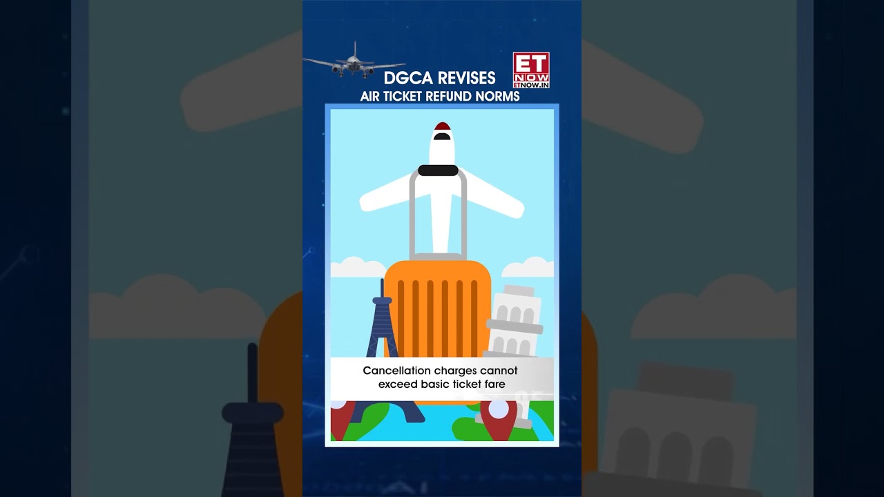No More Hefty AI Cancellation Fees! DGCA&rsquo;s New Rules Explained | Business News | ET Now #shorts