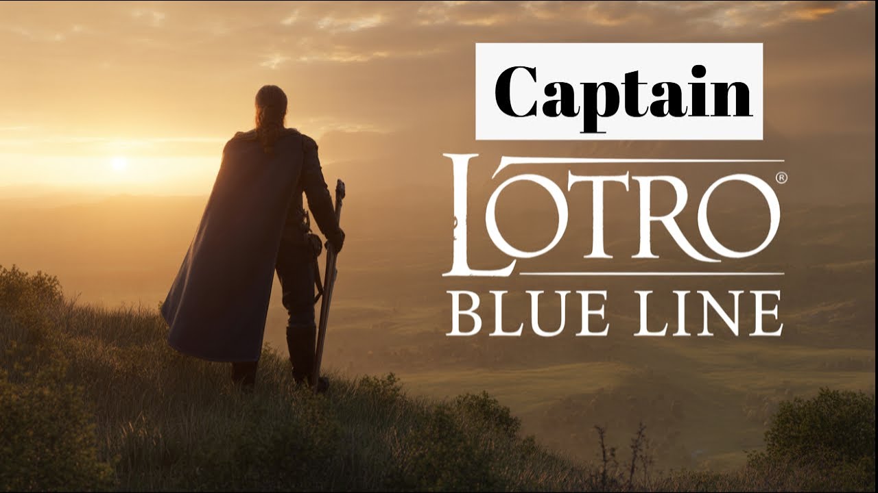 LOTRO: CAPTAIN (blue line) rotation and combat. Slow by steady build 12/17/24
