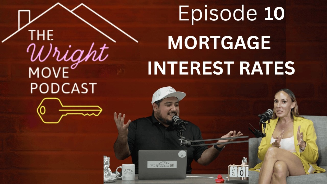 Episode 9 | How Mortgage Interest Rates Actually Work (2026 Update)
