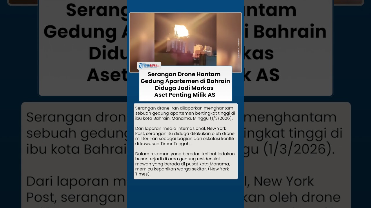 Detik-detik Serangan Drone Iran Hantam Gedung Apartemen Pencakar langit di Bahrain Balas AS-Israel