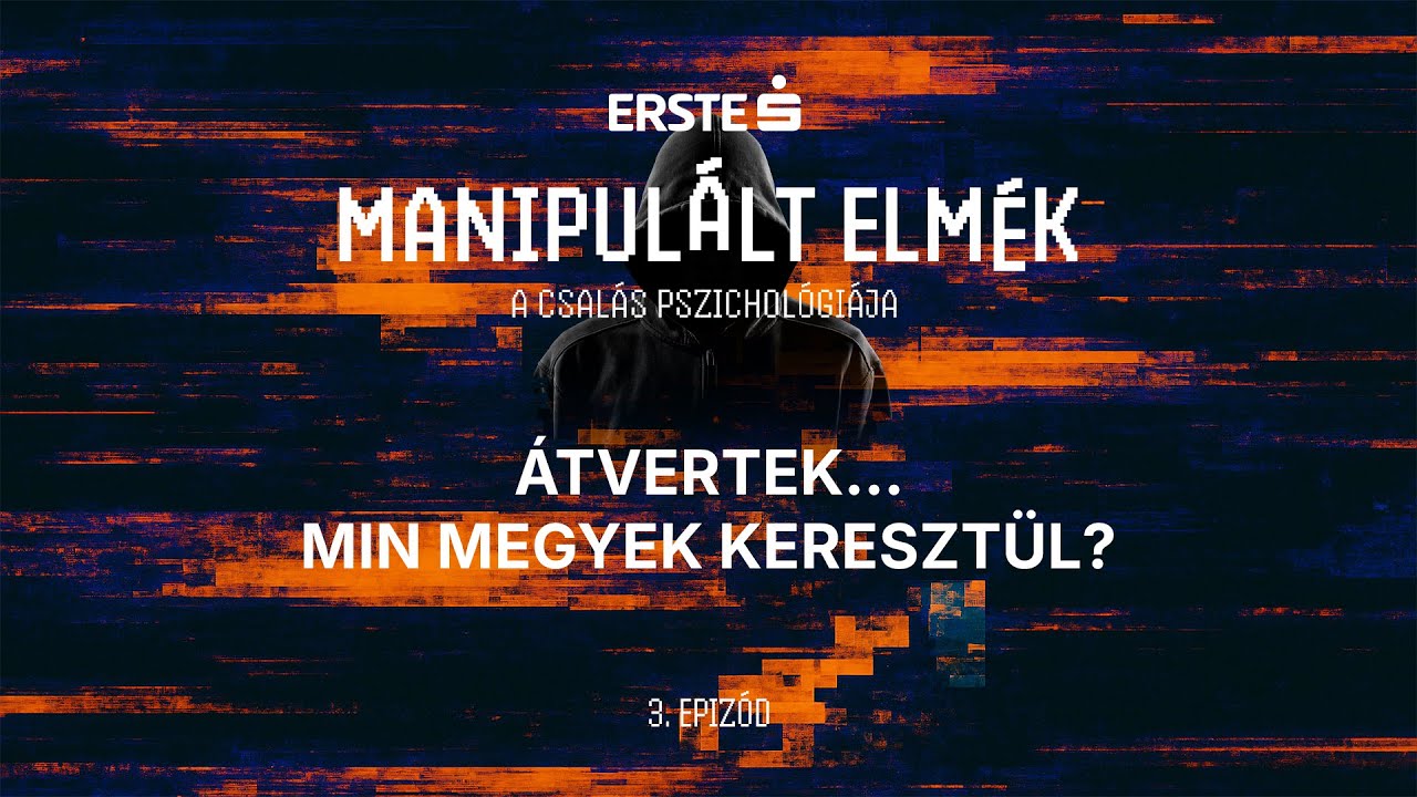 Manipulált elmék - Átvertek... Min megyek keresztül?