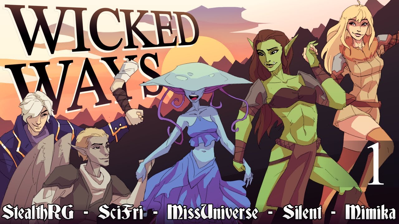 Wicked Ways Ep. 1 (DnD Campaign)