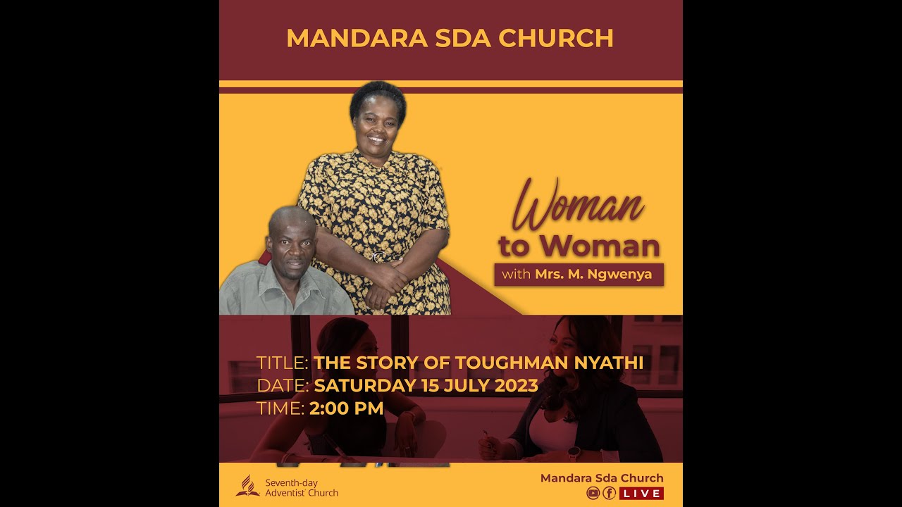 Woman To Woman || Title: The story of Toughman Nyathi || Date: 15 July 2023 ||