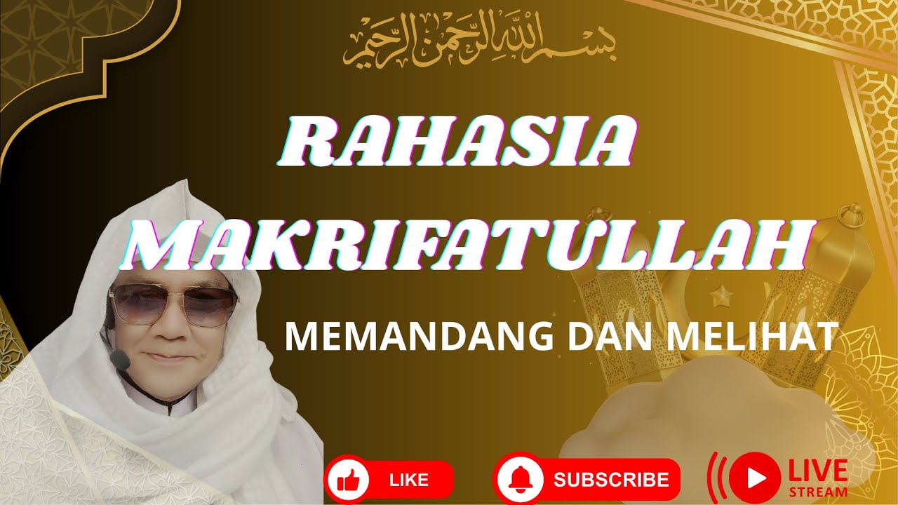 RAHASIA MAKRIFATULLAH