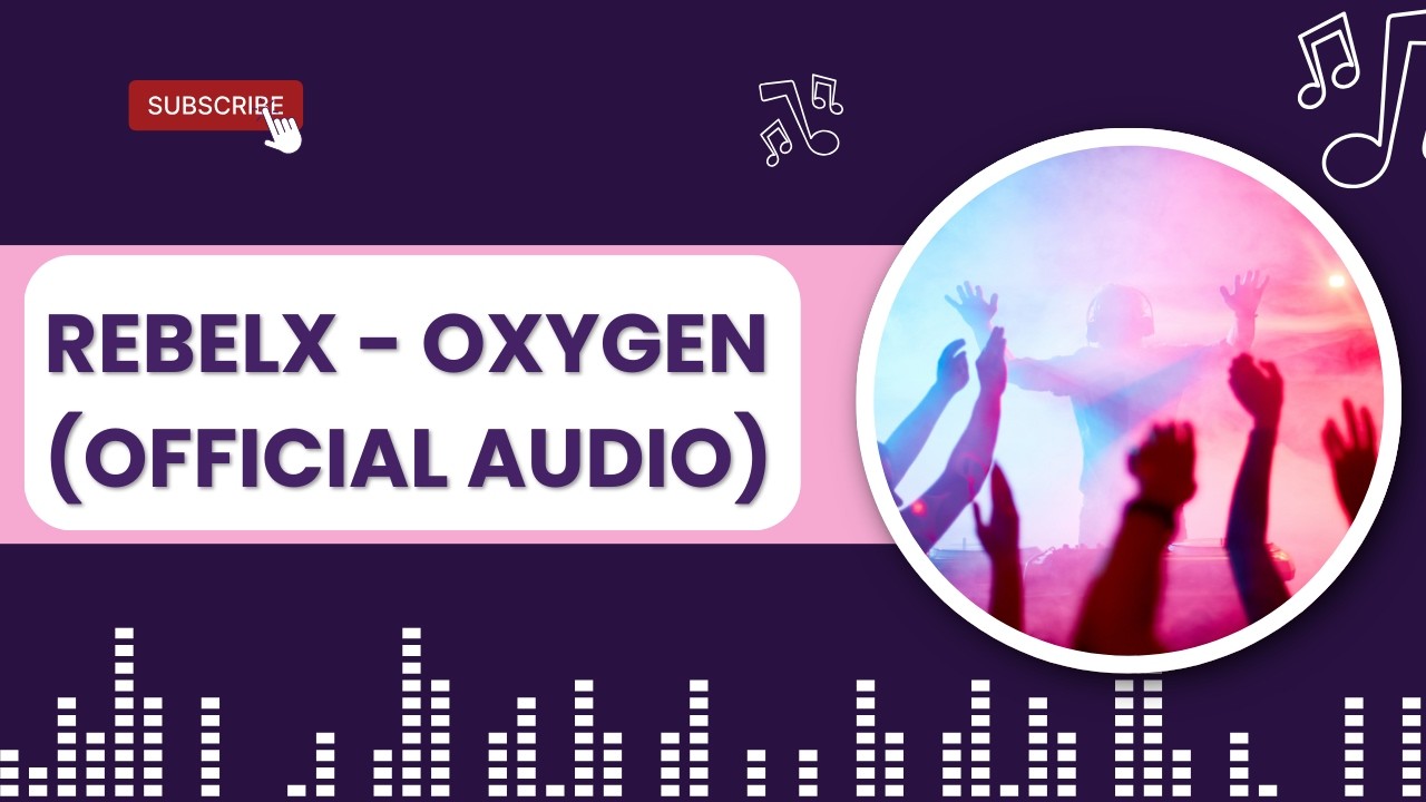 RebelX - Oxygen (Official Audio) | Dream EDM Music