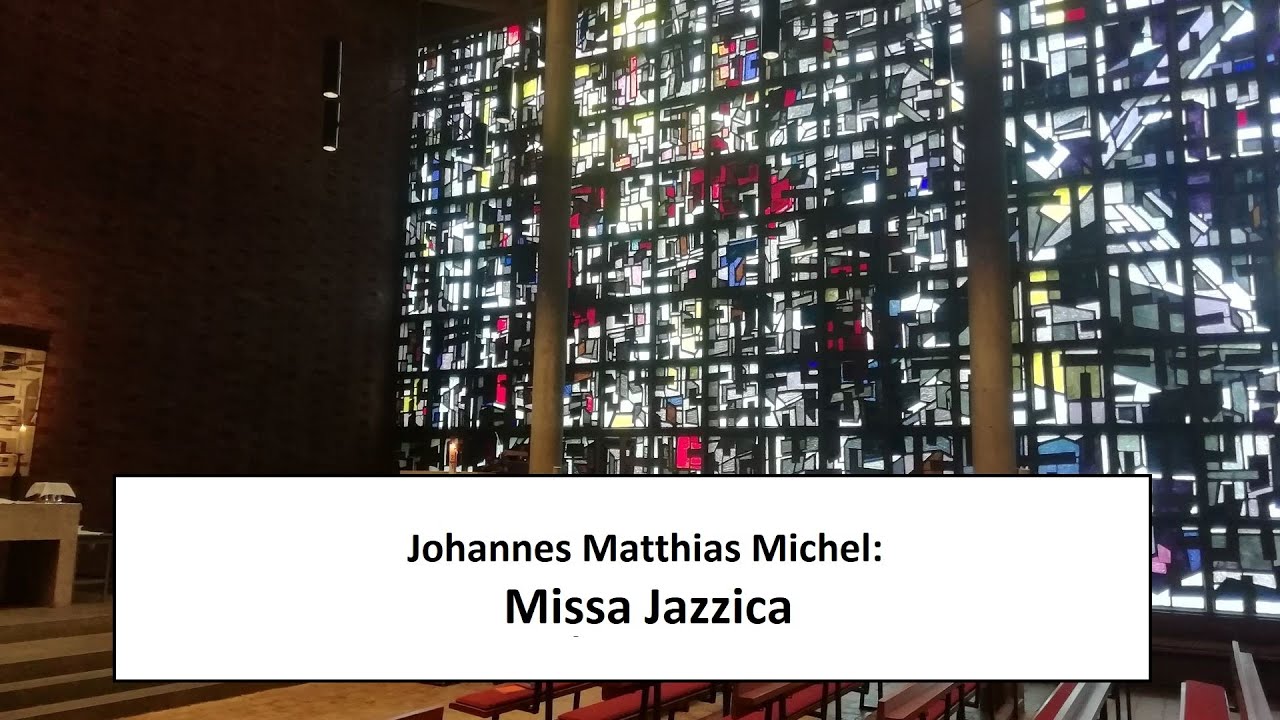 Johannes Matthias Michel:  Missa Jazzica