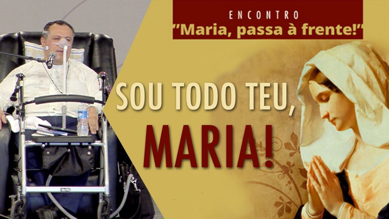 Sou todo teu, Maria! - Pe. Marlon Múcio (21/01/18)