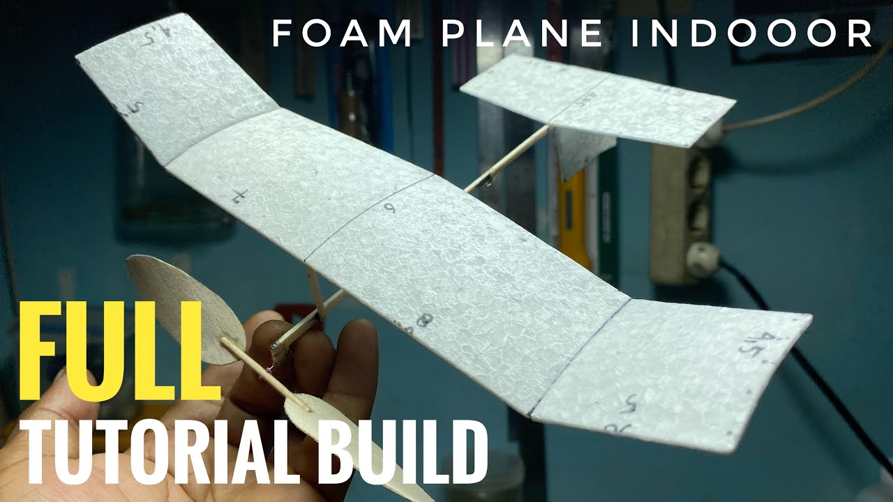 TUTORIAL Foam Plane F200 Indoor Rubber Powered