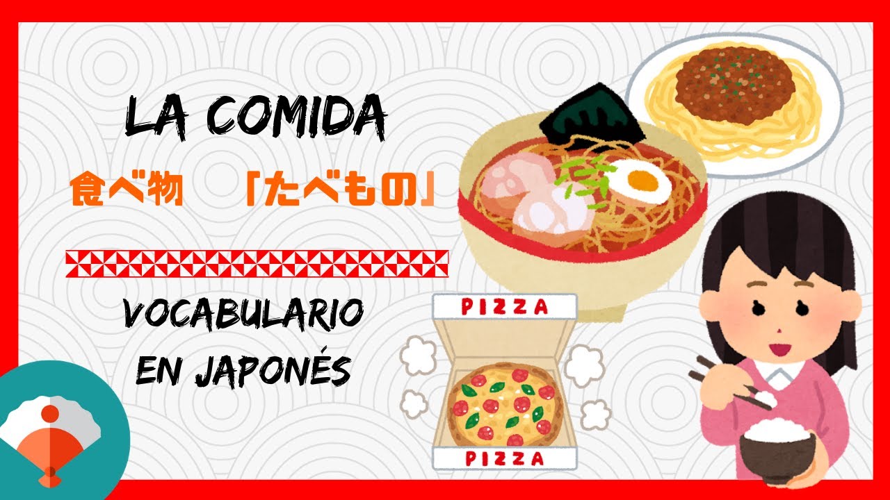🍜Las comidas en japonés | 食べ物🍕