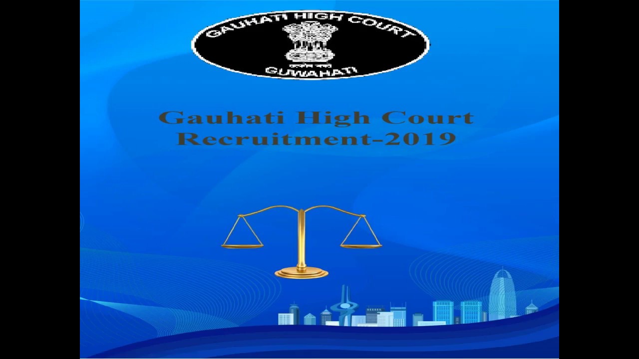 Gauhati High Court Recruitment-2019 for Law Clerk