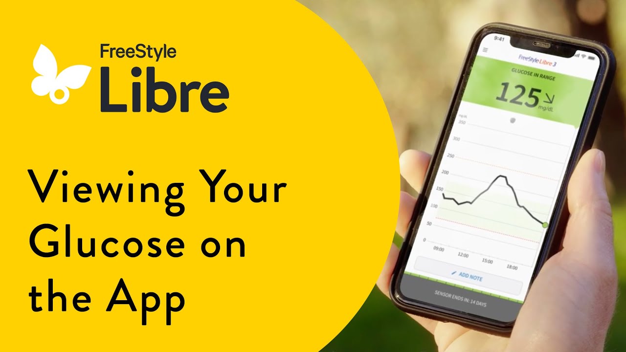 How to Use the FreeStyle Libre 3 App(*) to View Your Glucose