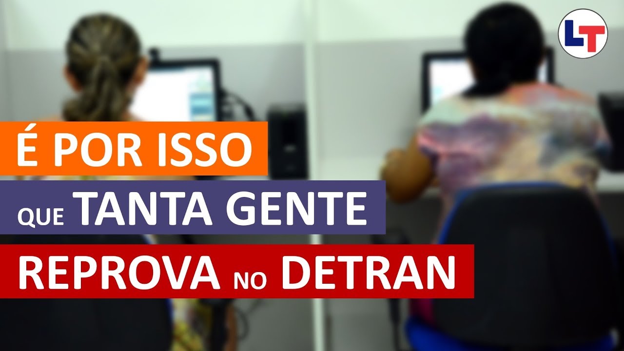 &Eacute; por isso que tanta gente REPROVA na prova do Detran #DirigirEuPosso