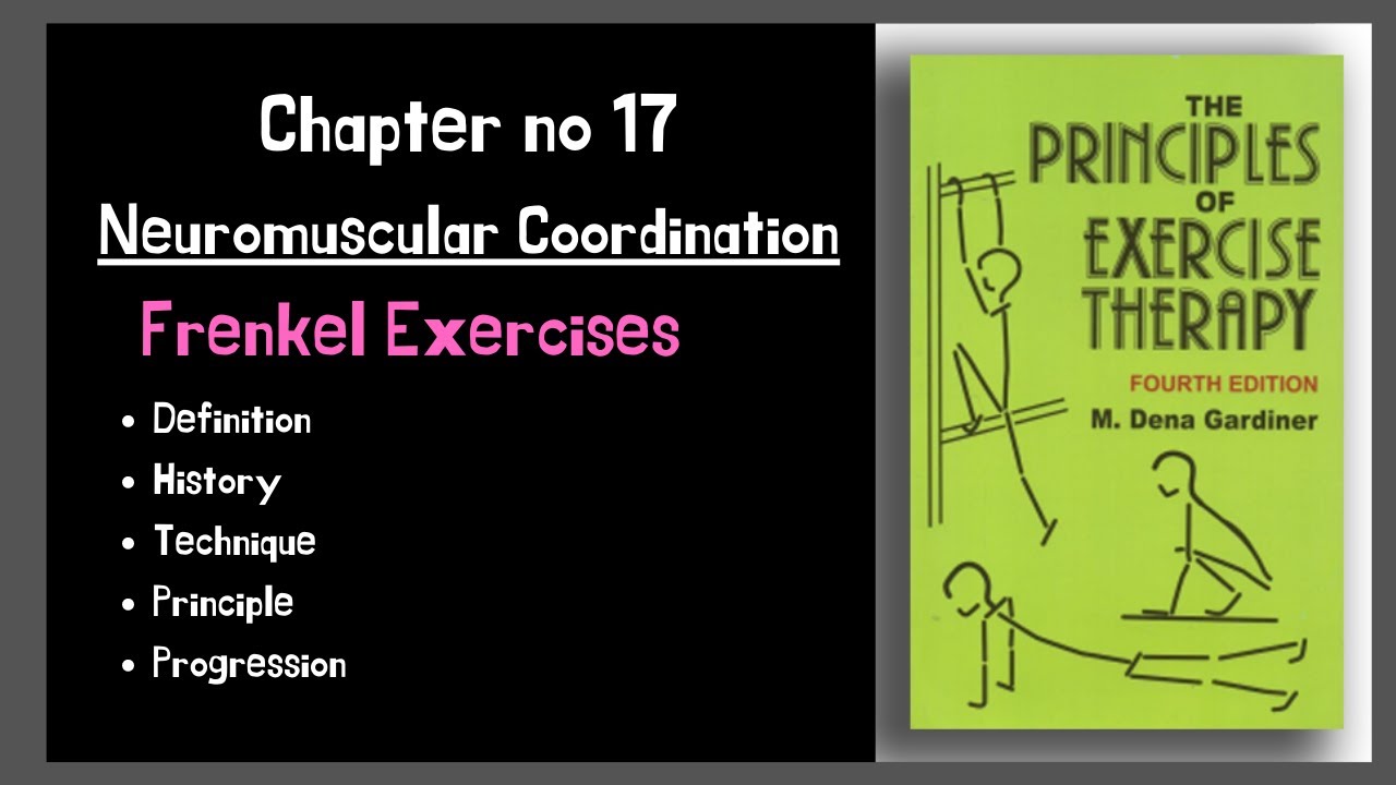 Frenkel Exercise |Definition, principle, techniques |Neuromuscular coordination |Kinesiology
