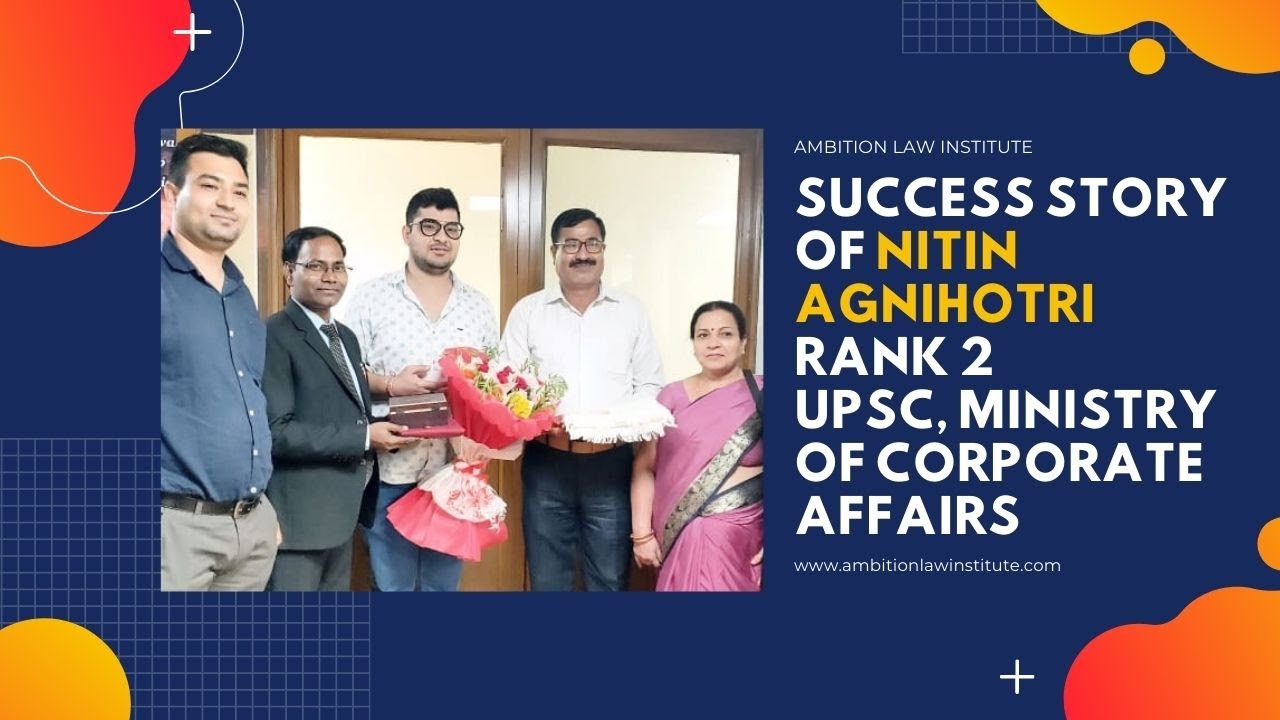 Success story of Nitin Agnihotri ..Rank 2 UPSC, Ministry  of Corporate Affairs
