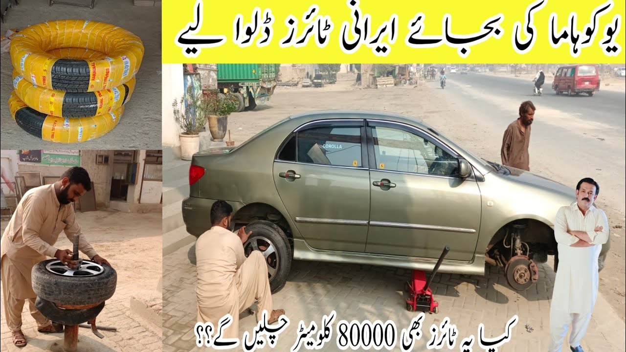 new tyres for my car / chinese tyres / irani tyres
