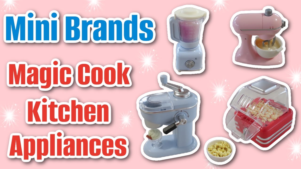 Попробуйте кухонную технику Magic Cook от MORE Mini Brands!