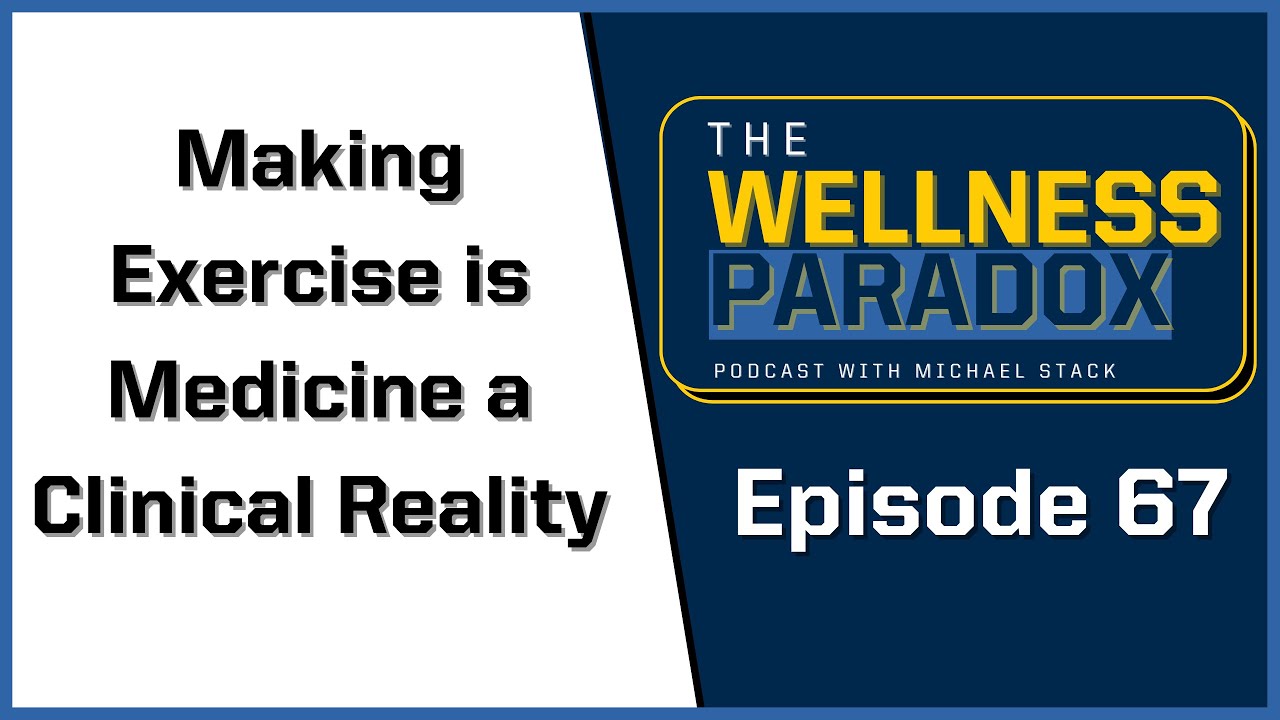 Making Exercise is Medicine a Clinical Reality with Robyn Stuhr