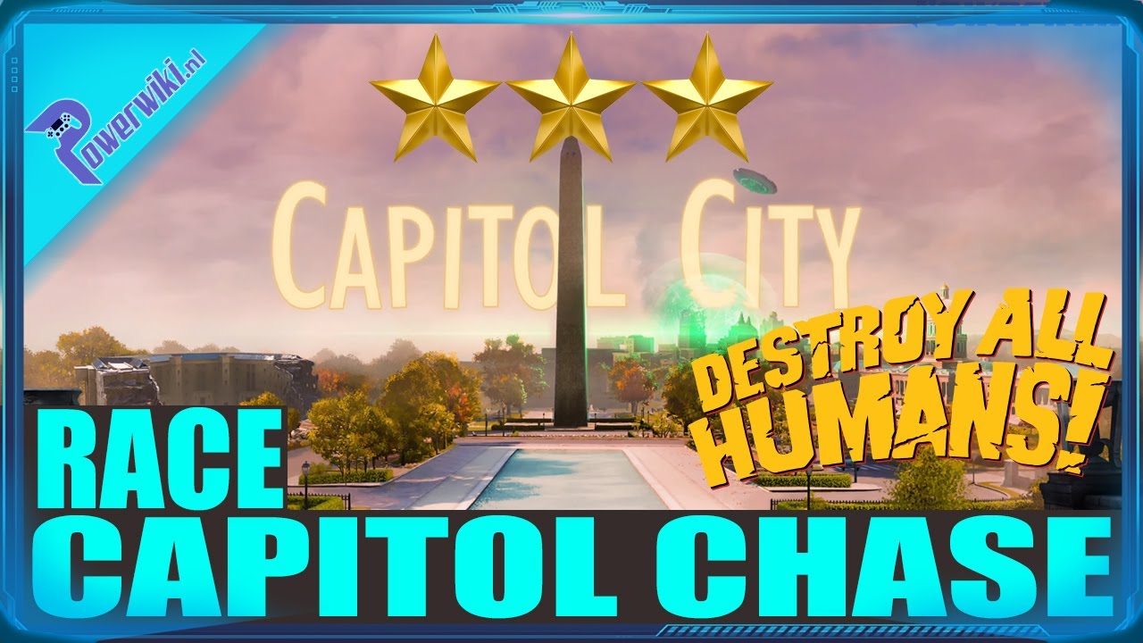 Destroy All Humans - Capitol City - Race - Capitol Chase - 3 Stars - Ace Of Space / Achievement 🏆