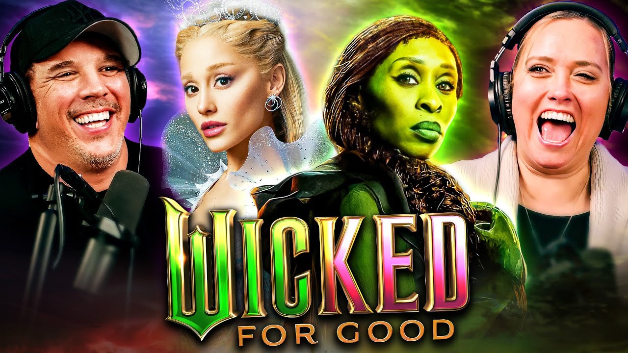 WICKED: FOR GOOD | Movie REACTION | First Time Watch! Ariana Grande