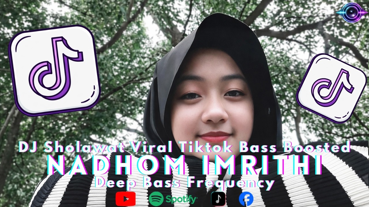 DJ Sholawat Nadhom Imrithi Viral Tiktok Remix Bass Boosted | Deep Bass Frequency
