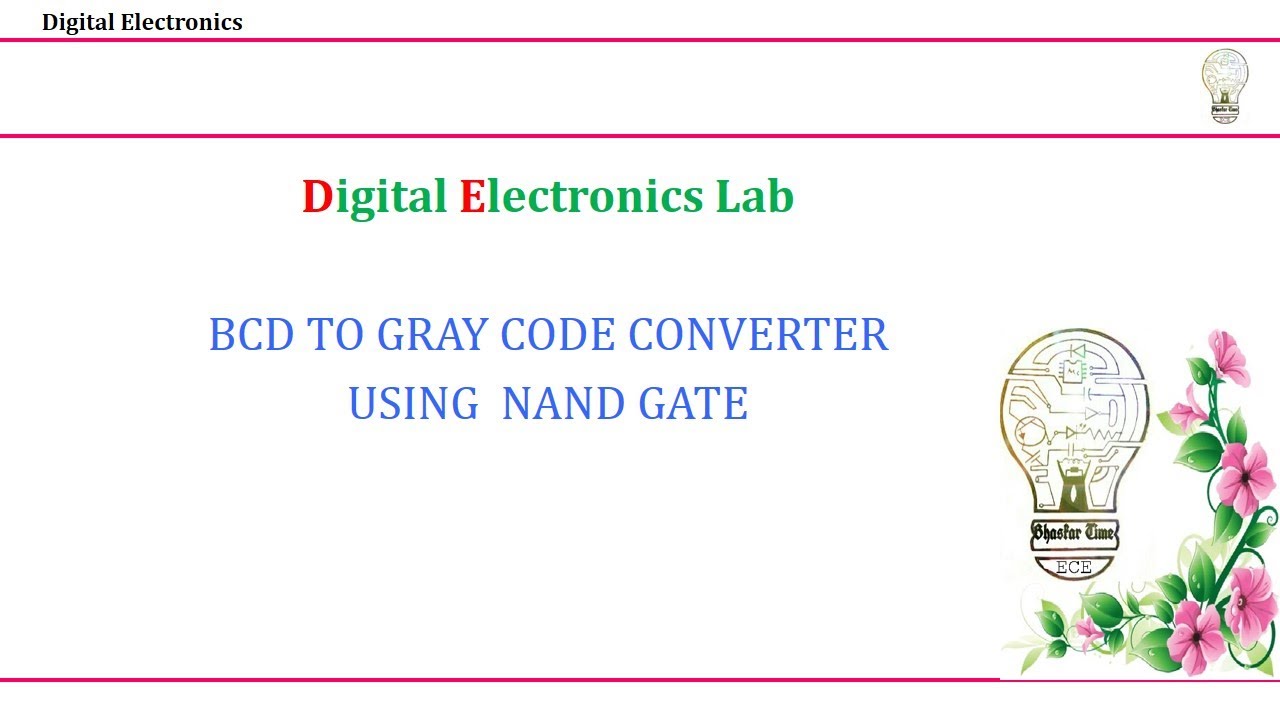 06. BCD TO Gray Code converter using NAND Gate DELD Sim simulator