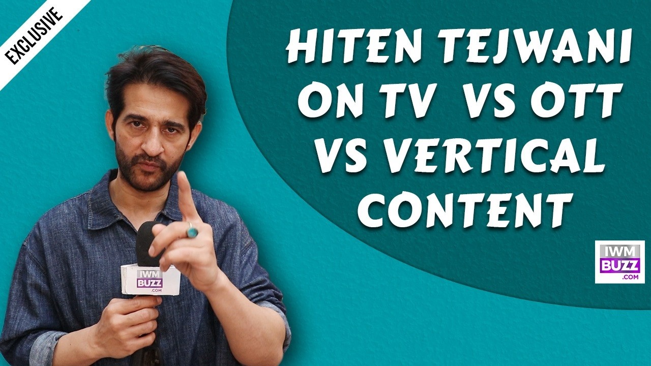 Exclusive: Audience Has More Choices Now: Hiten Tejwani on TV vs OTT vs Vertical Content