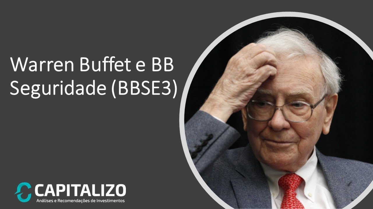 BB Seguridade (BBSE3) e Warren Buffet