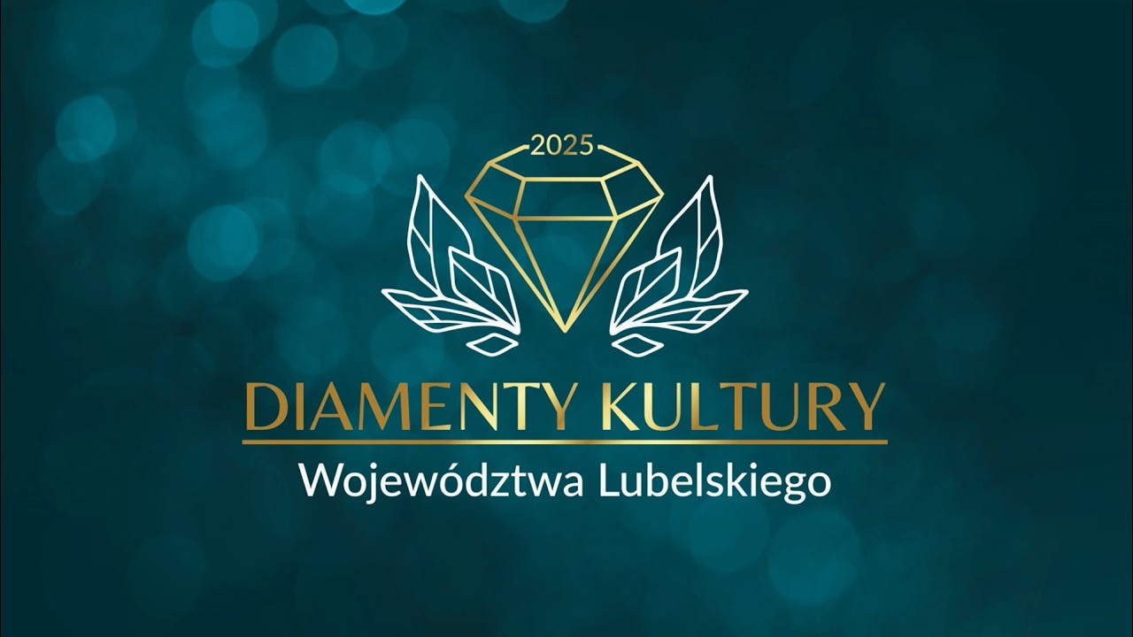 POWIAT OPOLSKI | SZUKAMY DIAMENTÓW KULTURY | DIAMENTY KULTURY WOJEWÓDZTWA LUBELSKIEGO 2025