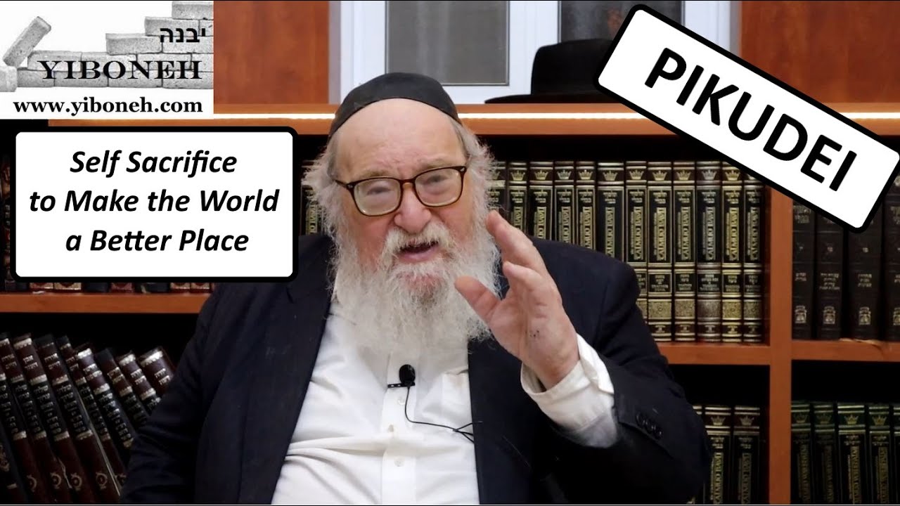 Rav Yitzchak Breitowitz: Self Sacrifice to Make the World a Better Place