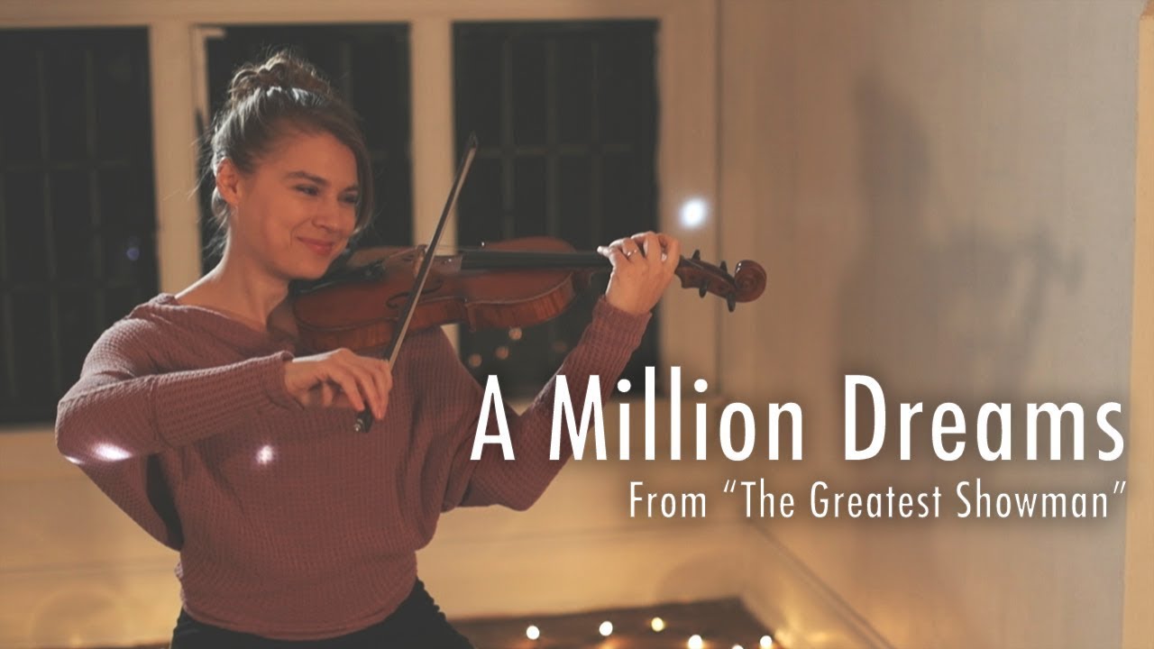 A Million Dreams - The Greatest Showman (Violin Cover) Taylor Davis